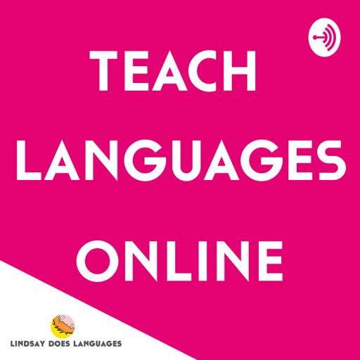 Cover art for podcast Teach Languages Online