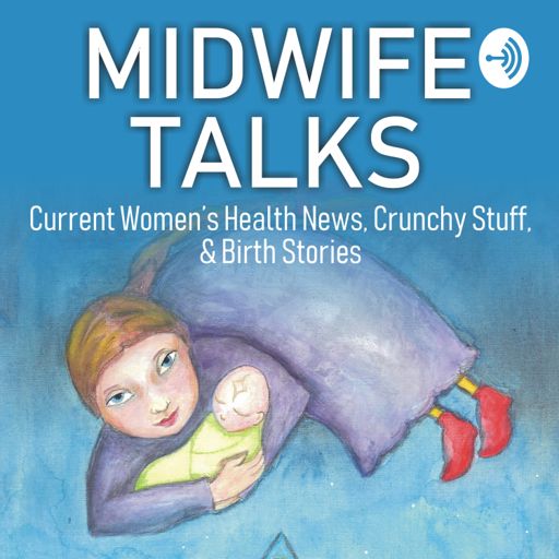 Cover art for podcast Midwife Talks