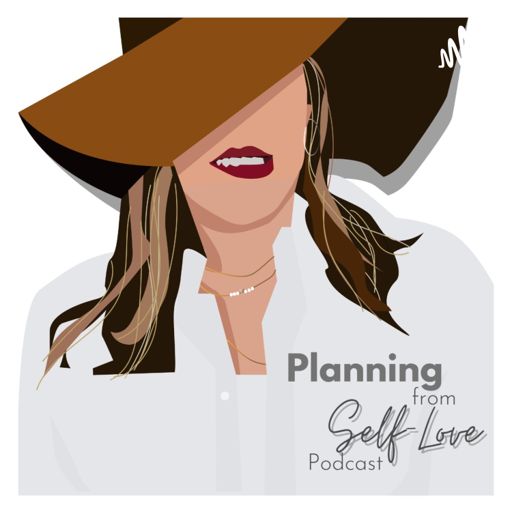 Cover art for podcast Planning from Self-Love