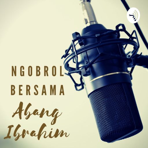 Cover art for podcast Ngobrol Bersama Abang Ibrahim