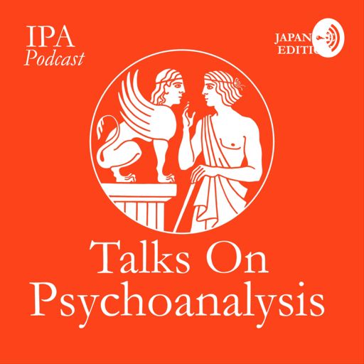 Cover art for podcast Talks On Psychoanalysis - 日本語版