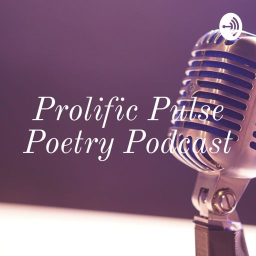 Cover art for podcast Prolific Pulse Poetry Podcast