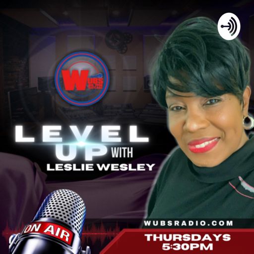 Cover art for podcast Level Up with Leslie Wesley