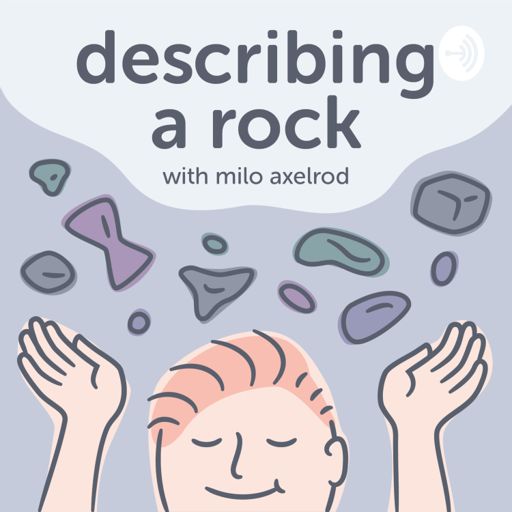 Cover art for podcast Describing A Rock