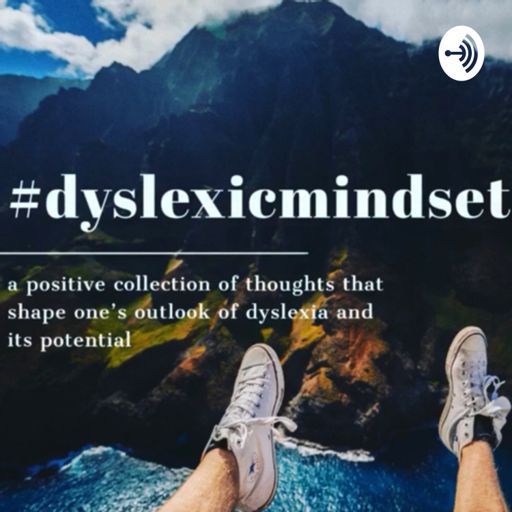 Cover art for podcast #DyslexicMindset
