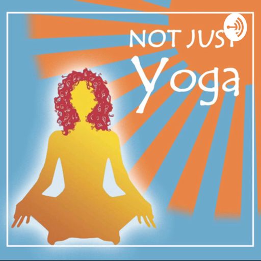 Cover art for podcast Not Just Yoga