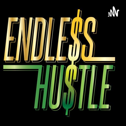 Cover art for podcast Endless Hustle 