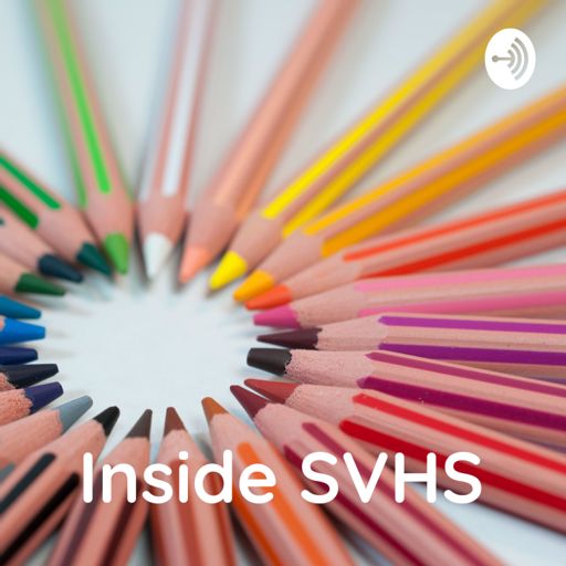 Cover art for podcast Inside SVHS: A Student's Voice