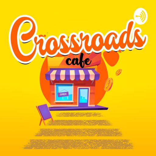 Cover art for podcast Crosscroads Cafe