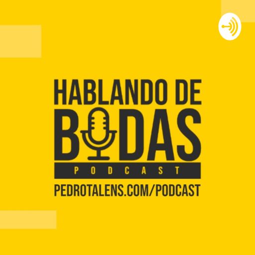 Cover art for podcast Hablando de Bodas
