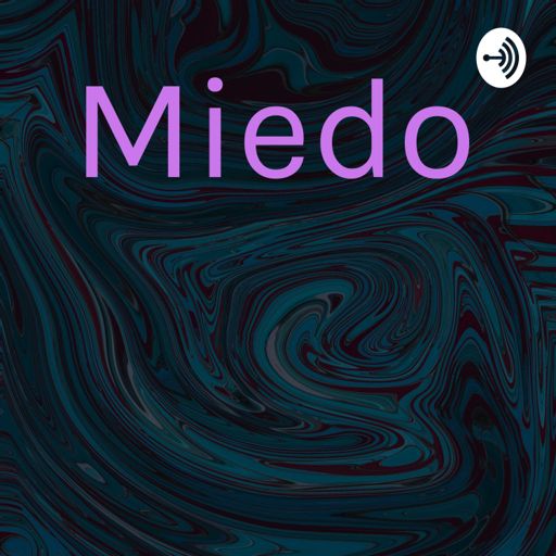 Cover art for podcast Miedo