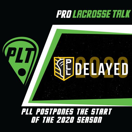 PLL Postpones 2020 Premier Lacrosse League Season Amid Coronavirus