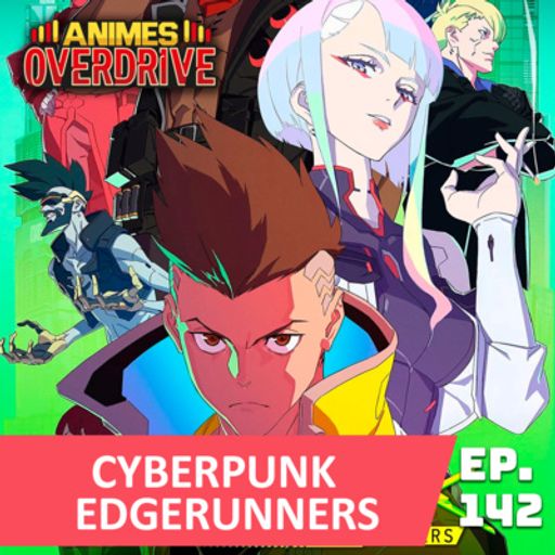 Assistir Cyberpunk: Edgerunners - Episódio 10 - Meus Animes