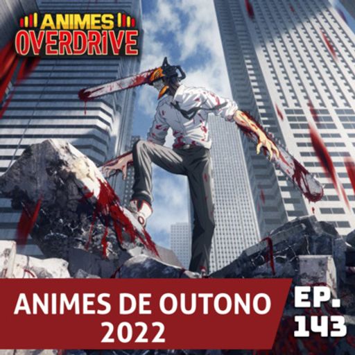 episódio 31 - Chainsaw man - Dentro de caixas (podcast)