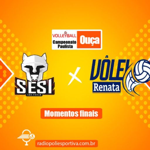 Vôlei Renata X Sesi-SP, MELHORES MOMENTOS