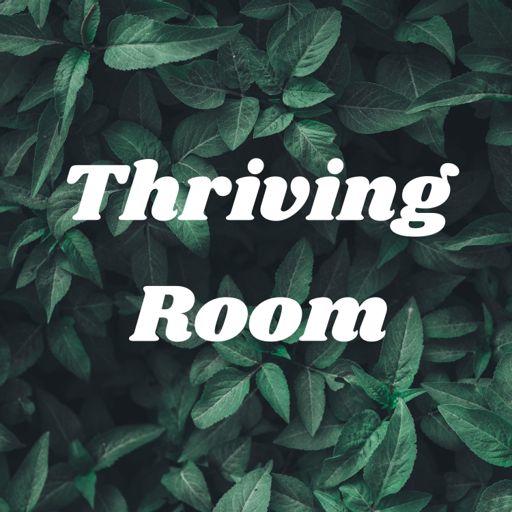 Cover art for podcast Thriving Room