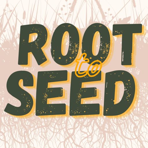 Cover art for podcast Root to Seed