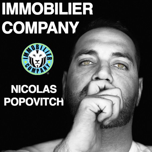 Cover art for podcast Immobilier Company - Nicolas Popovitch