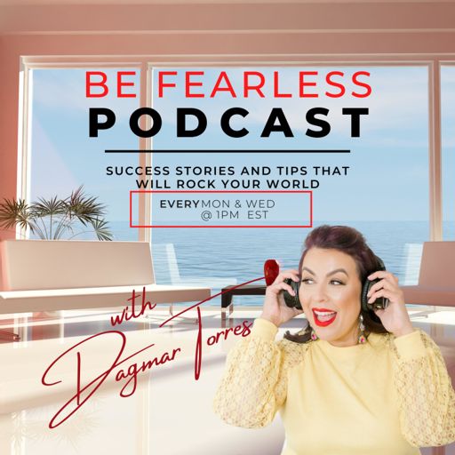 Cover art for podcast Be Fearless Podcast