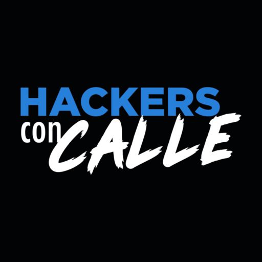 Cover art for podcast Hackers Con Calle