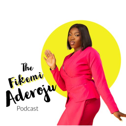 Cover art for podcast The Fikemi Aderoju Podcast