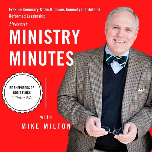 Cover art for podcast Ministry Minutes with Mike Milton