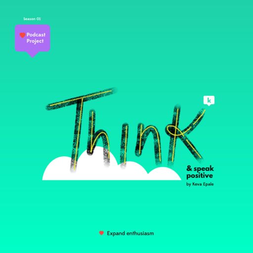Cover art for podcast Think and speak positive