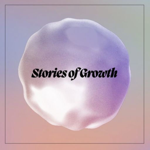 Cover art for podcast Stories of Growth