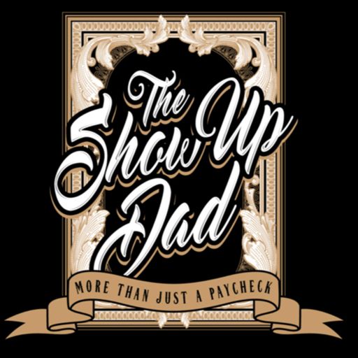 Cover art for podcast The Show UP Dad