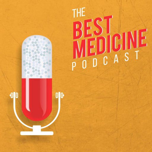 Cover art for podcast The Best Medicine