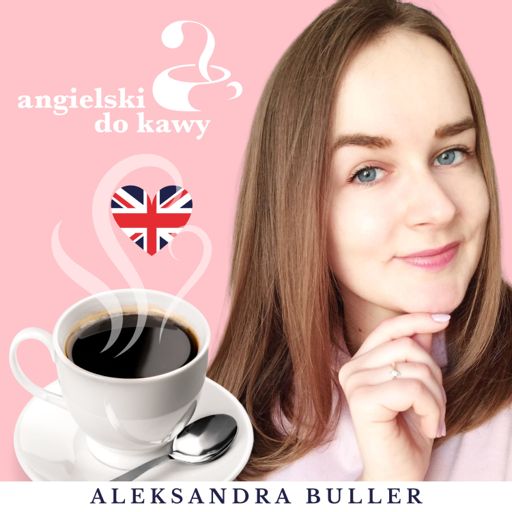 Cover art for podcast Angielski do kawy – British English Podcast