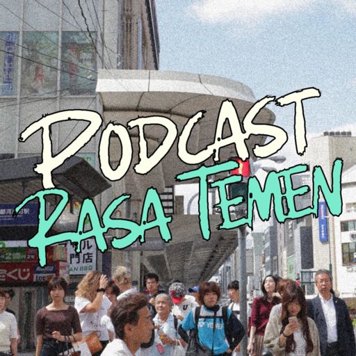 Cover art for podcast Podcast Rasa Temen