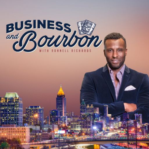 Cover art for podcast Business And Bourbon with Ronnell Richards