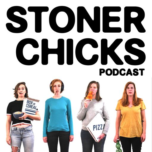 Cover art for podcast Stoner Chicks Podcast