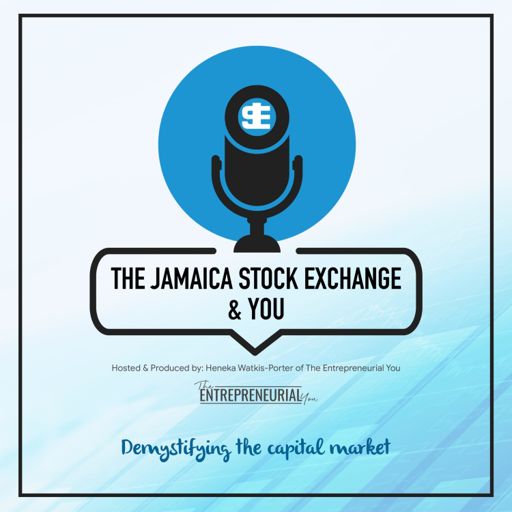 Cover art for podcast The Jamaica Stock Exchange & You