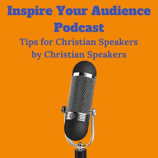 Cover art for podcast Inspire Your Audience Podcast