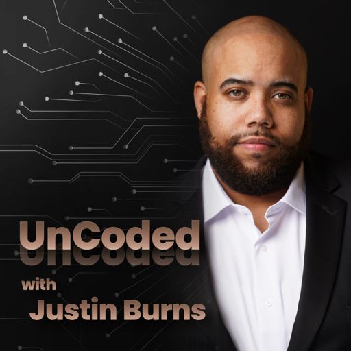 Cover art for podcast Uncoded By Justin Burns