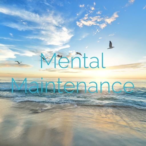 Cover art for podcast Mental Maintenance 