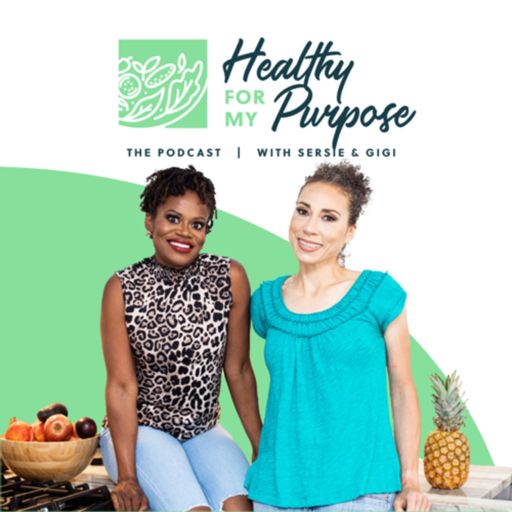 Cover art for podcast Healthy For My Purpose