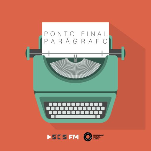Cover art for podcast Ponto Final, Parágrafo