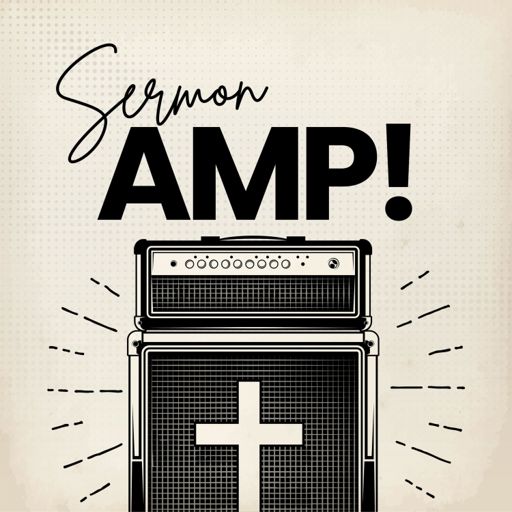 Cover art for podcast SERMON AMP! Podcast 