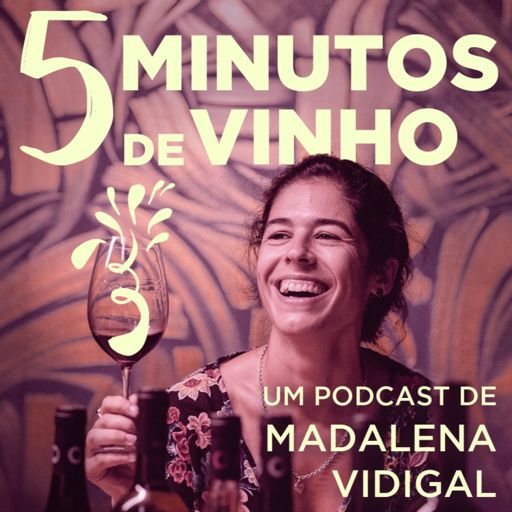 Cover art for podcast 5 Minutos de Vinho