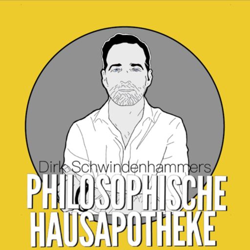 Cover art for podcast Dirk Schwindenhammers Philosophische Hausapotheke