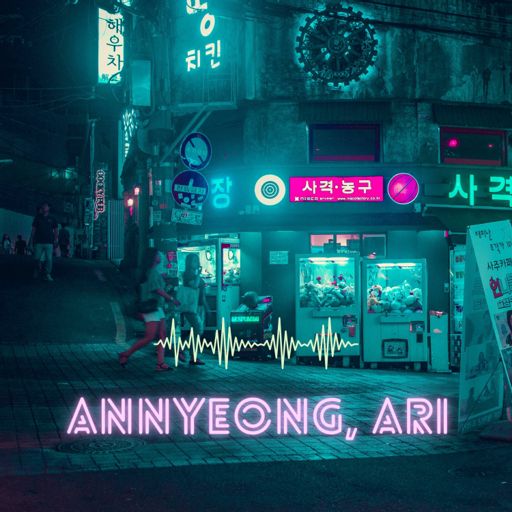 Cover art for podcast Annyeong Ari