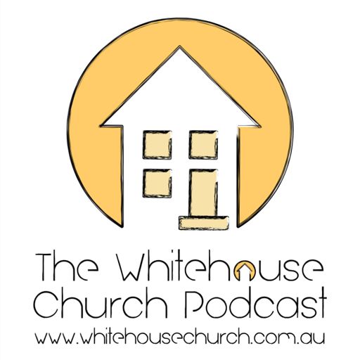Cover art for podcast The Whitehouse Church Podcast