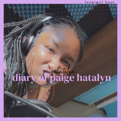 Cover art for podcast the lovergirl hour | the diary of paige hatalyn