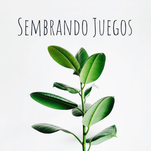 Cover art for podcast Sembrando Juegos