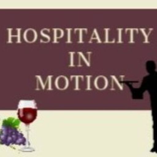 Cover art for podcast Hospitality In Motion