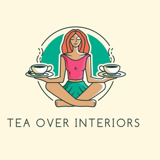 Cover art for podcast Tea Over Interiors: Interior Design Podcast