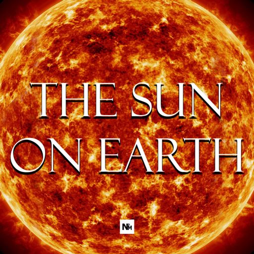 Cover art for podcast  The Sun on Earth